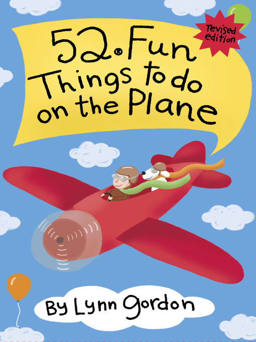 Title details for 52 Fun Things to Do on the Plane by Lynn Gordon - Available